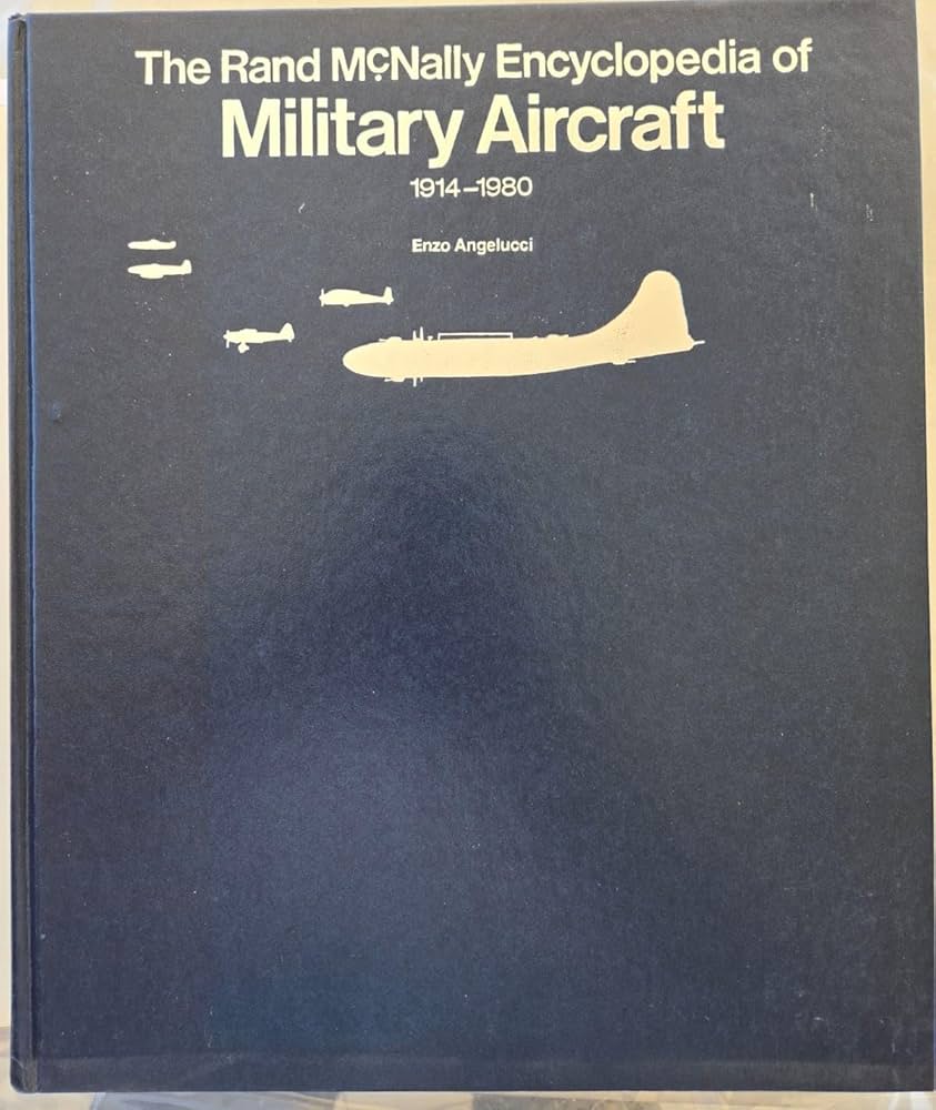 その他 Rand McNally Military Aircraft The Rand McNally Encyclopedia Of Military Aircraft, 1914